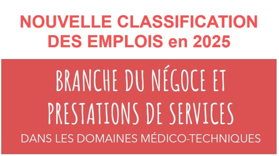 Nouvelle classification des emplois 2025 Branche des PSDM - UNPDM